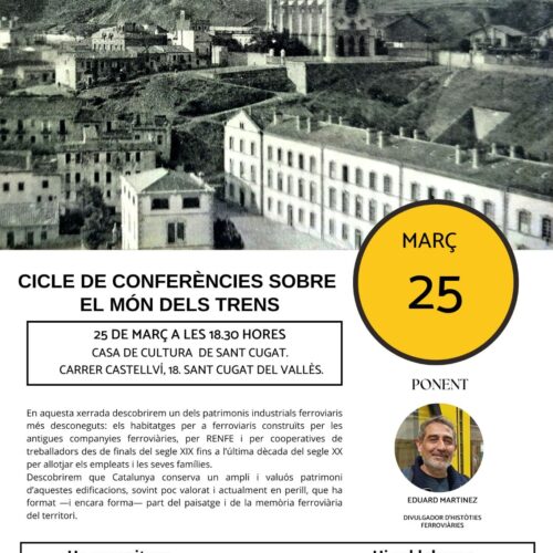 Conferència: Els Habitatges Ferroviaris a Catalunya, Història i Imatge