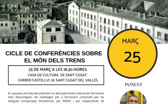 Conferència: Els Habitatges Ferroviaris a Catalunya, Història i Imatge