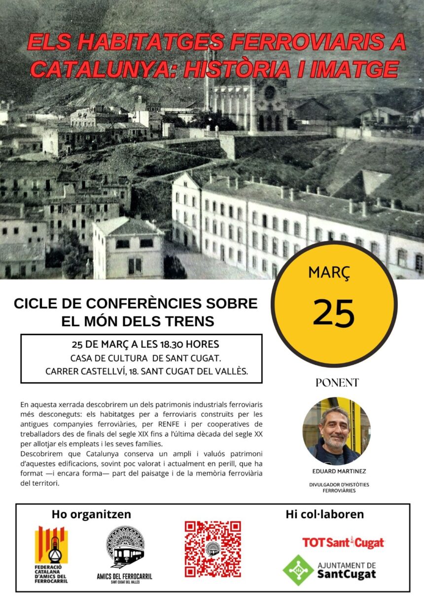 Conferència: Els Habitatges Ferroviaris a Catalunya, Història i Imatge