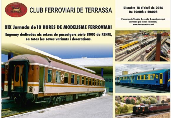 10 HORES DE MODELISME FERROVIARI XIX Jornada de Portes Obertes