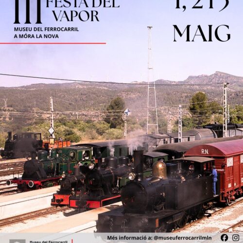 III Festa del Vapor al Museu del Ferrocarril a Móra la Nova
